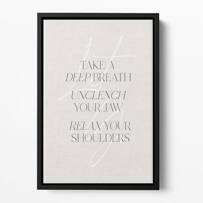 Relax Your Shoulders Floating Framed Canvas